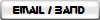 email / band